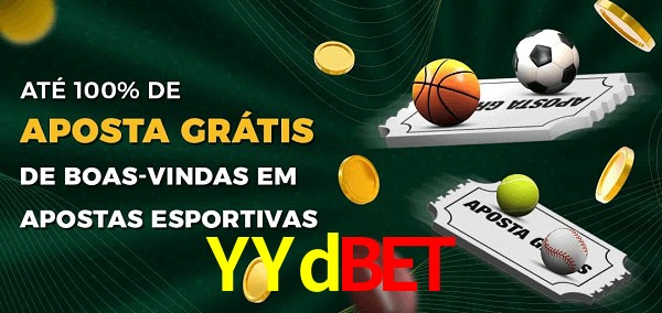 YYdbet Ate 100% de Aposta Gratis